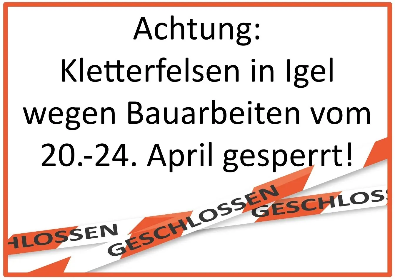 Kletterfelsen Igel vom 20.-24. April wegen Bauarbeiten gesperrt | © DAV Trier